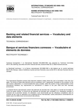 Banking and related financial services - Vocabulary and data elements; Technical Corrigendum 1