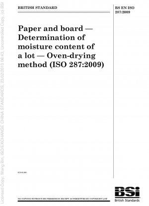Paper and board - Determination of moisture content of a lot - Oven-drying method