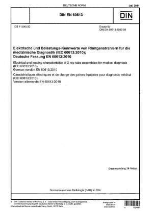 Electrical and loading characteristics of X ray tube assemblies for medical diagnosis (IEC 60613:2010); German version EN 60613:2010