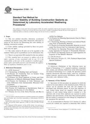 Standard Test Method for  Color Stability of Building Construction Sealants as Determined  by Laboratory Accelerated Weathering Procedures