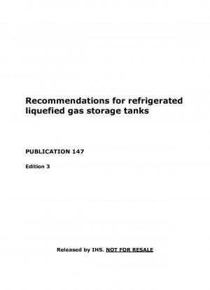 Recommendations for refrigerated liquefied gas storage tanks (Edition 3)