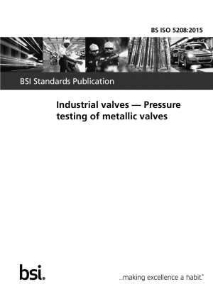  Industrial valves. Pressure testing of metallic valves