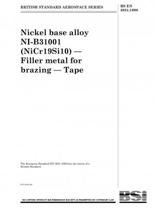 Nickel base alloy NI - B31001 (NiCr19Si10) — Filler metal for brazing — Tape