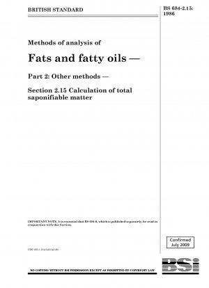 Methods of analysis of Fats and fatty oils — Part 2 : Other methods — Section 2.15 Calculation of total saponifiable matter