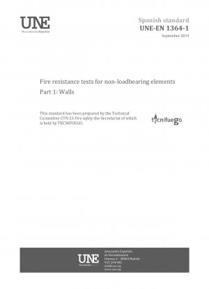 Fire resistance tests for non-loadbearing elements - Part 1: Walls