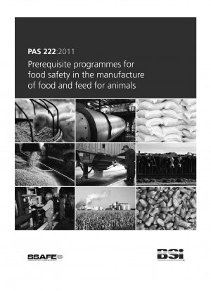 Prerequisite programmes for food safety in the manufacture of food and feed for animals