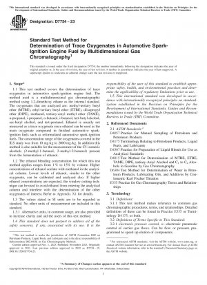 Standard Test Method for Determination of Trace Oxygenates in Automotive Spark-Ignition Engine Fuel by Multidimensional Gas Chromatography