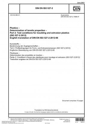 Plastics - Determination of tensile properties - Part 2: Test conditions for moulding and extrusion plastics (ISO 527-2:2012); German version EN ISO 527-2:2012