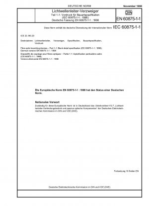 Fibre optic branching devices - Part 1-1: Blank detail specification (IEC 60875-1-1:1996); German version EN 60875-1-1:1998