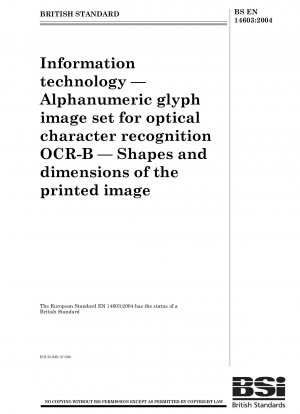 Information technology - Alphanumeric glyph image set for optical character recognition OCR-B - Shapes and dimensions of the printed image