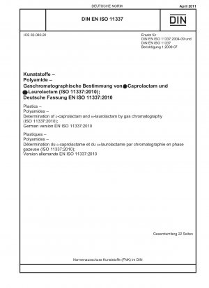 Plastics - Polyamides - Determination of <epsilon>-caprolactam and <omega>-laurolactam by gas chromatography (ISO 11337:2010); German version EN ISO 11337:2010