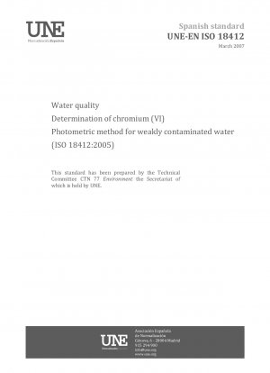 Water quality - Determination of chromium(VI) - Photometric method for weakly contaminated water (ISO 18412:2005)