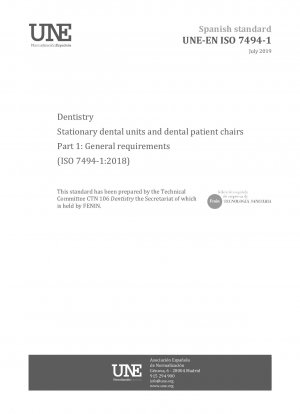 Dentistry - Stationary dental units and dental patient chairs - Part 1: General requirements (ISO 7494-1:2018)