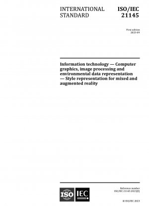 Information technology — Computer graphics, image processing and environmental data representation — Style representation for mixed and augmented reality