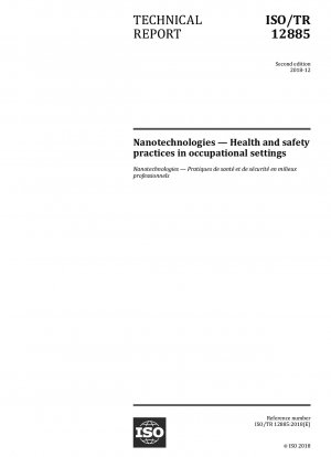 Nanotechnologies — Health and safety practices in occupational settings