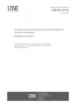 Products used for treatment of water intended for human consumption - Manganese dioxide