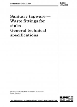 Sanitary tapware — Waste fittings for sinks — General technical specifications