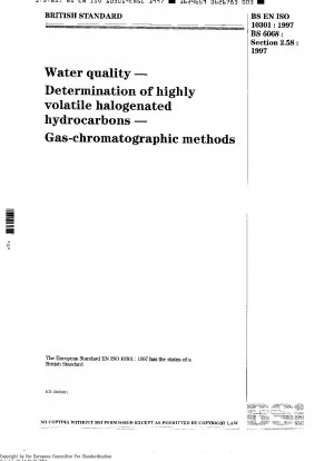 Water Quality - Determination of Highly Volatile Halogenated Hydrocarbons - Gas-Chromatographic Methods ISO 10301: 1997
