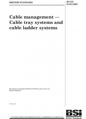 Cable management - Cable tray systems and cable ladder systems