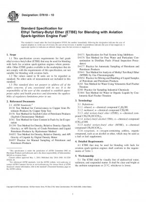 Standard Specification for Ethyl Tertiary-Butyl Ether (ETBE) for Blending with Aviation Spark-Ignition Engine Fuel