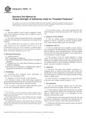 Standard Test Method for Torque Strength of Adhesives Used on Threaded Fasteners