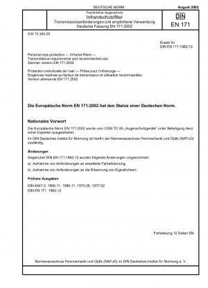 Personal eye protection - Infrared filters - Transmittance requirements and recommended use; German version EN 171:2002