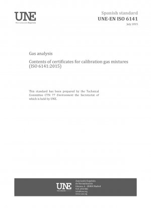 Gas analysis - Contents of certificates for calibration gas mixtures (ISO 6141:2015)