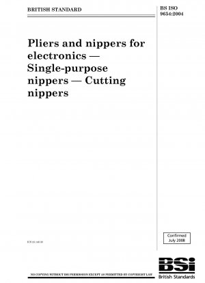 Pliers and nippers for electronics — Single - purpose nippers — Cutting nippers