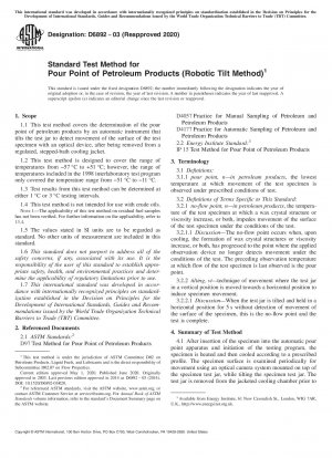 Standard Test Method for Pour Point of Petroleum Products (Robotic Tilt Method)