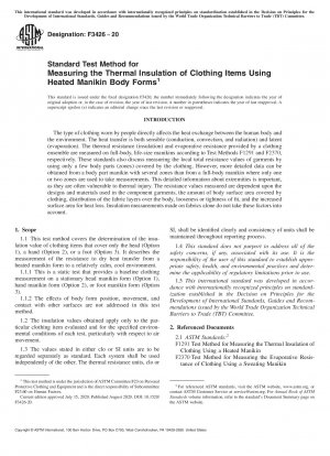 Standard Test Method for Measuring the Thermal Insulation of Clothing Items Using Heated Manikin Body Forms