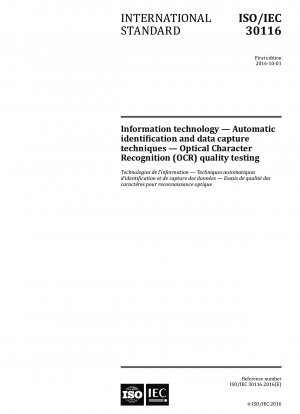 Information technology — Automatic identification and data capture techniques — Optical Character Recognition (OCR) quality testing