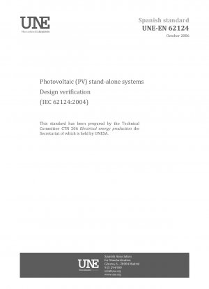 Photovoltaic (PV) stand-alone systems - Design verification (IEC 62124:2004)