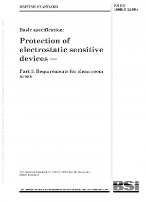 Basic specification : Protection of electrostatic sensitive devices — Part 3 : Requirements for clean room areas