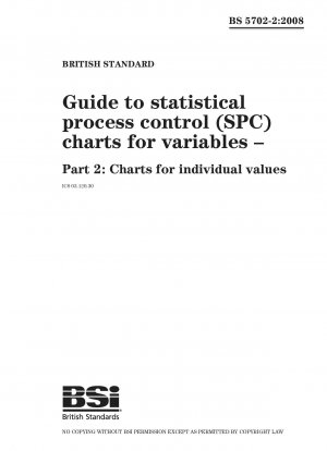 Guide to statistical process control (SPC) charts for variables – Part 2: Charts for individual values