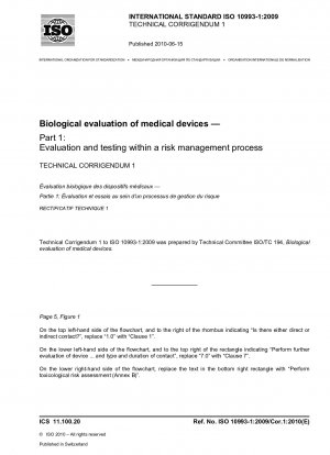 Biological evaluation of medical devices - Part 1: Evaluation and testing within a risk management process; Technical Corrigendum 1