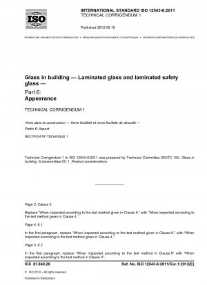Glass in building - Laminated glass and laminated safety glass - Part 6: Appearance; Technical Corrigendum 1