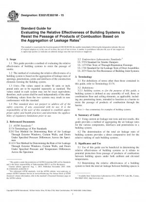 Standard Guide for Evaluating the Relative Effectiveness of Building Systems to  Resist the Passage of Products of Combustion Based on the Aggregation  of Leakage Rates