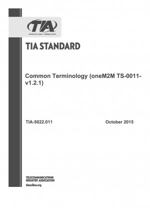 Common Terminology (oneM2M TS-0011-v1.2.1)
