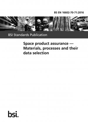 Space product assurance. Materials, processes and their data selection