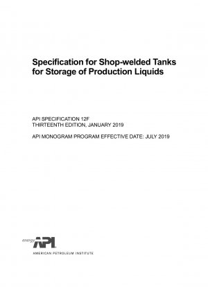 Specification for Shop Welded Tanks for Storage of Production Liquids
