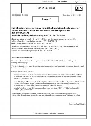 Principles for the characterization of radionuclide contaminated soil, buildings and infrastructure for remediation purposes (draft)
