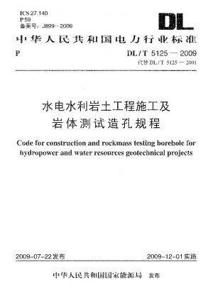 Code for construction and rockmass testing borehole for hydropower and water resources geotechnical projects