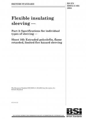 Flexible insulating sleeving - Specifications for individual types of sleeving - Extruded Polyolefin, flame retarded, limited fire hazard sleeving