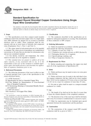 Standard Specification for Compact Round Stranded Copper Conductors Using Single Input   Wire Construction