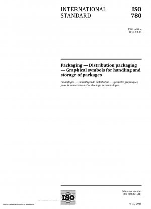 Packaging - Distribution packaging - Graphical symbols for handling and storage of packages