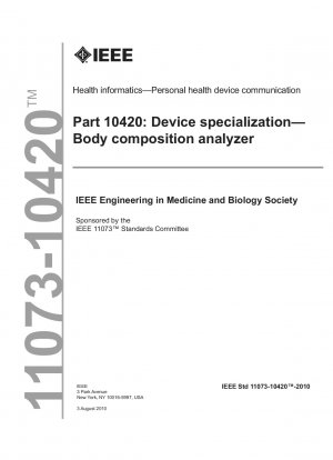Health informatics—Personal health device communication Part 10420: Device specialization-Body composition analyzer