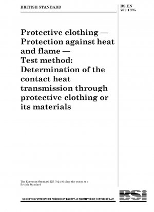 Protective clothing — Protection against heat and flame — Test method : Determination of the contact heat transmission through protective clothing or its materials