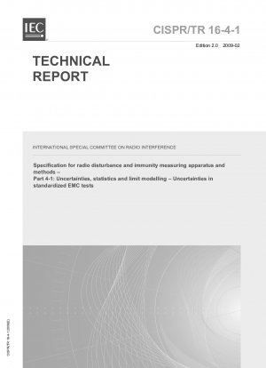 Specification for radio disturbance and immunity measuring apparatus and methods - Part 4-1: Uncertainties, statistics and limit modelling - Uncertainties in standardized EMC tests