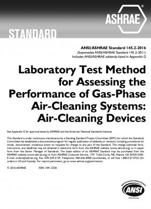 Laboratory Test Method for Assessing the Performance of Gas-Phase Air Cleaning Systems: Air Cleaning Devices