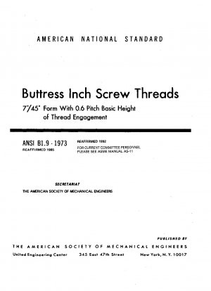 Buttress Inch Screw Threads 7 Degrees/45 Degrees Form with 0.6 Pitch Basic Height of Thread Engagement